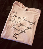 Grow Through Tee